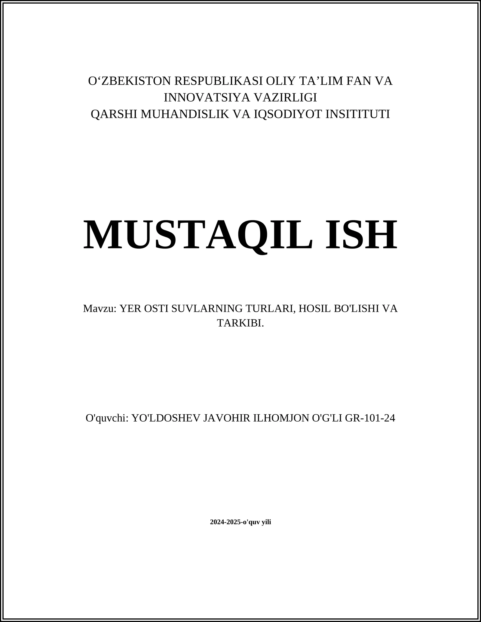 YER OSTI SUVLARNING TURLARI, HOSIL BO'LISHI VA TARKIBI