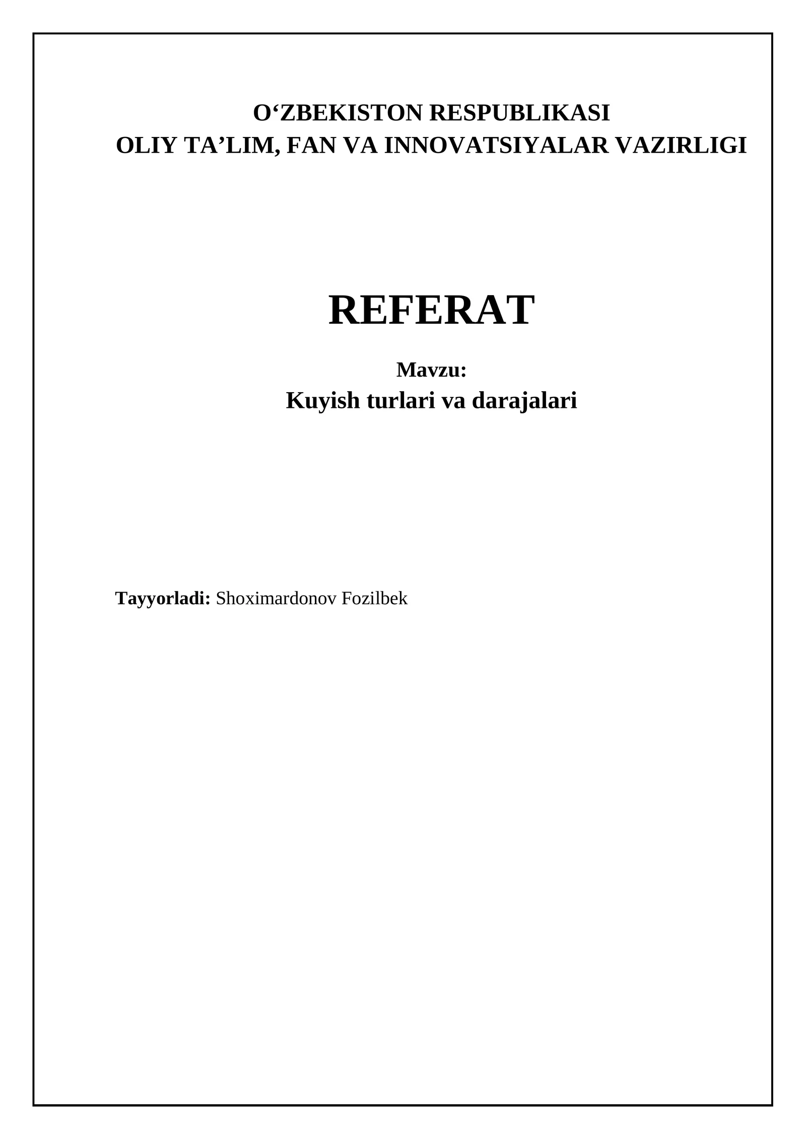Kuyish turlari va darajalari