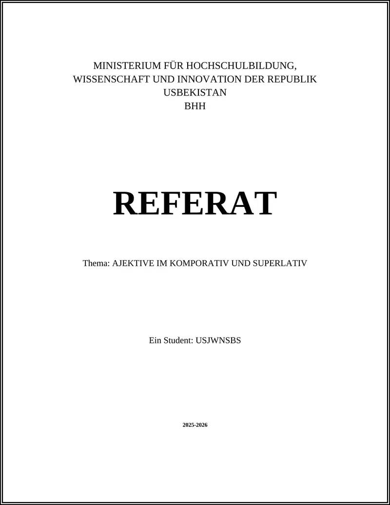 AJEKTIVE IM KOMPORATIV UND SUPERLATIV