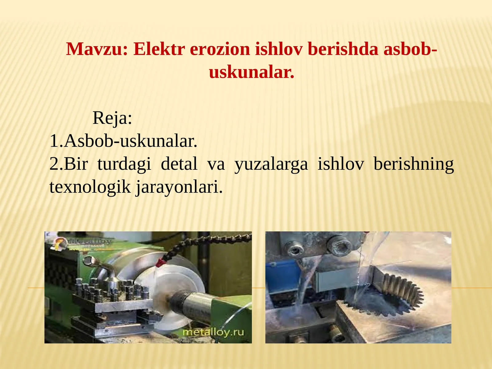 Elektr erоziоn ishlоv berishda asbоb-uskunаlаr