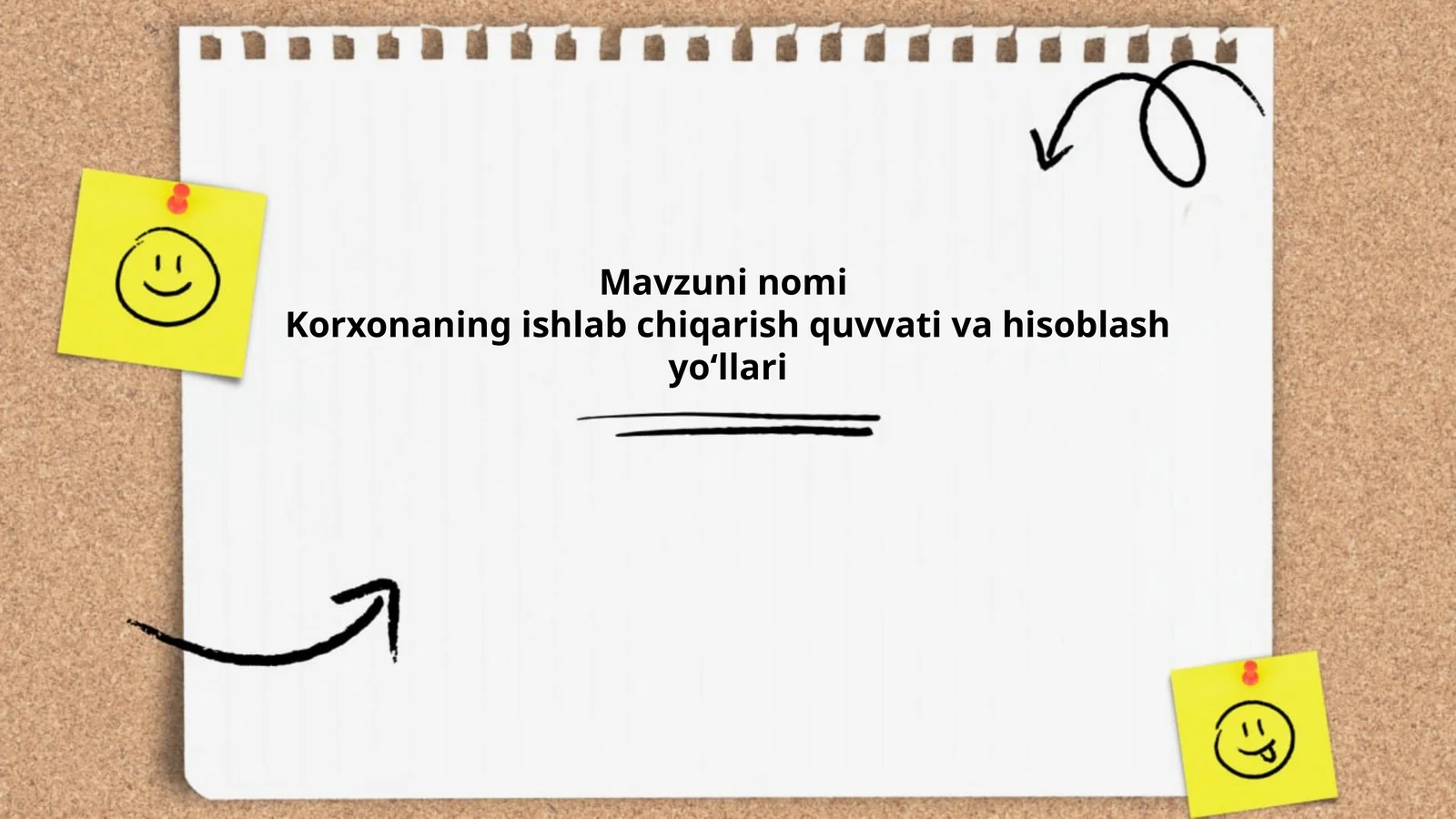 Korxonaning ishlab chiqarish quvvati va hisoblash yoʻllari