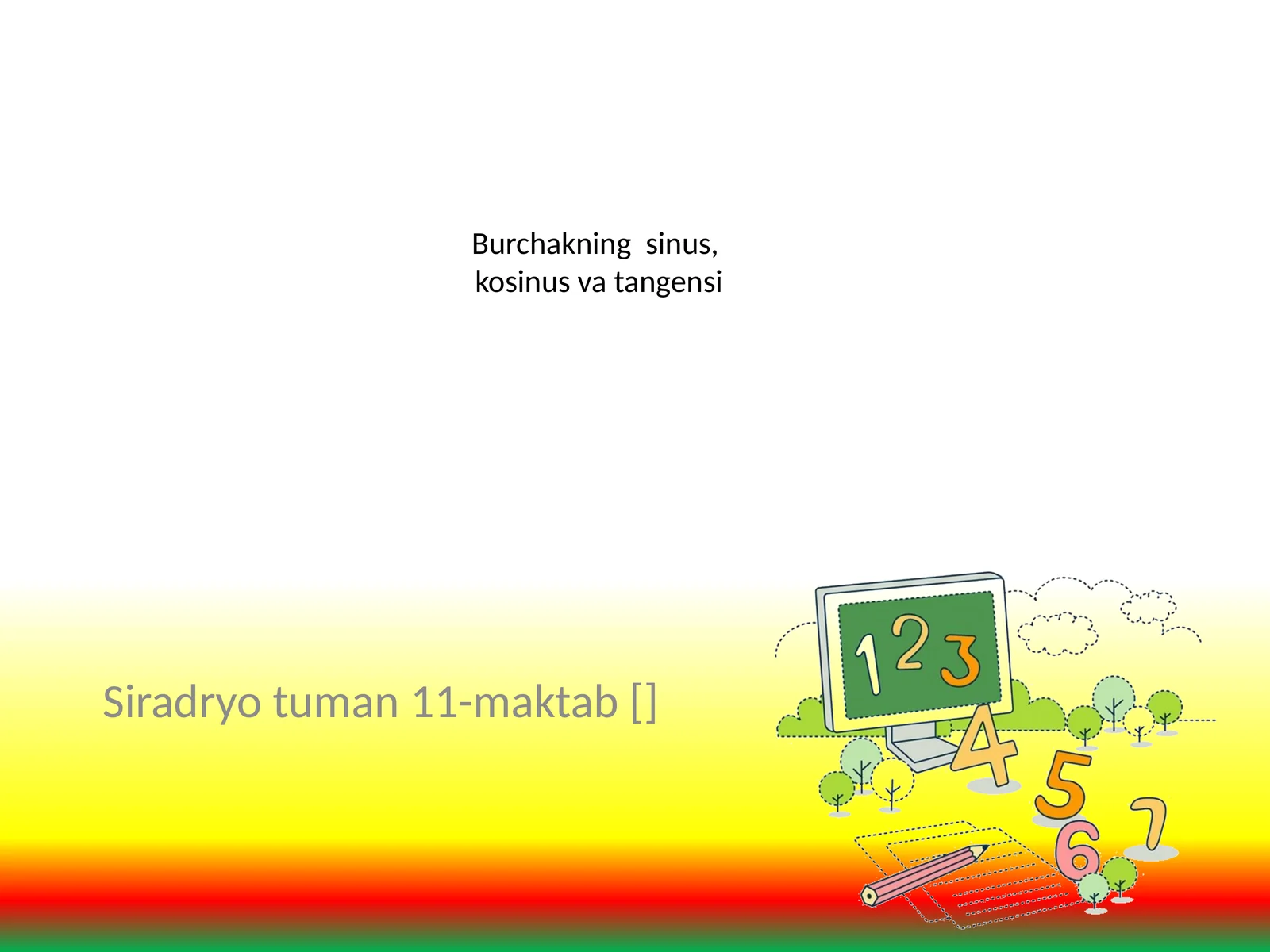 Siradryo tuman 11-maktab