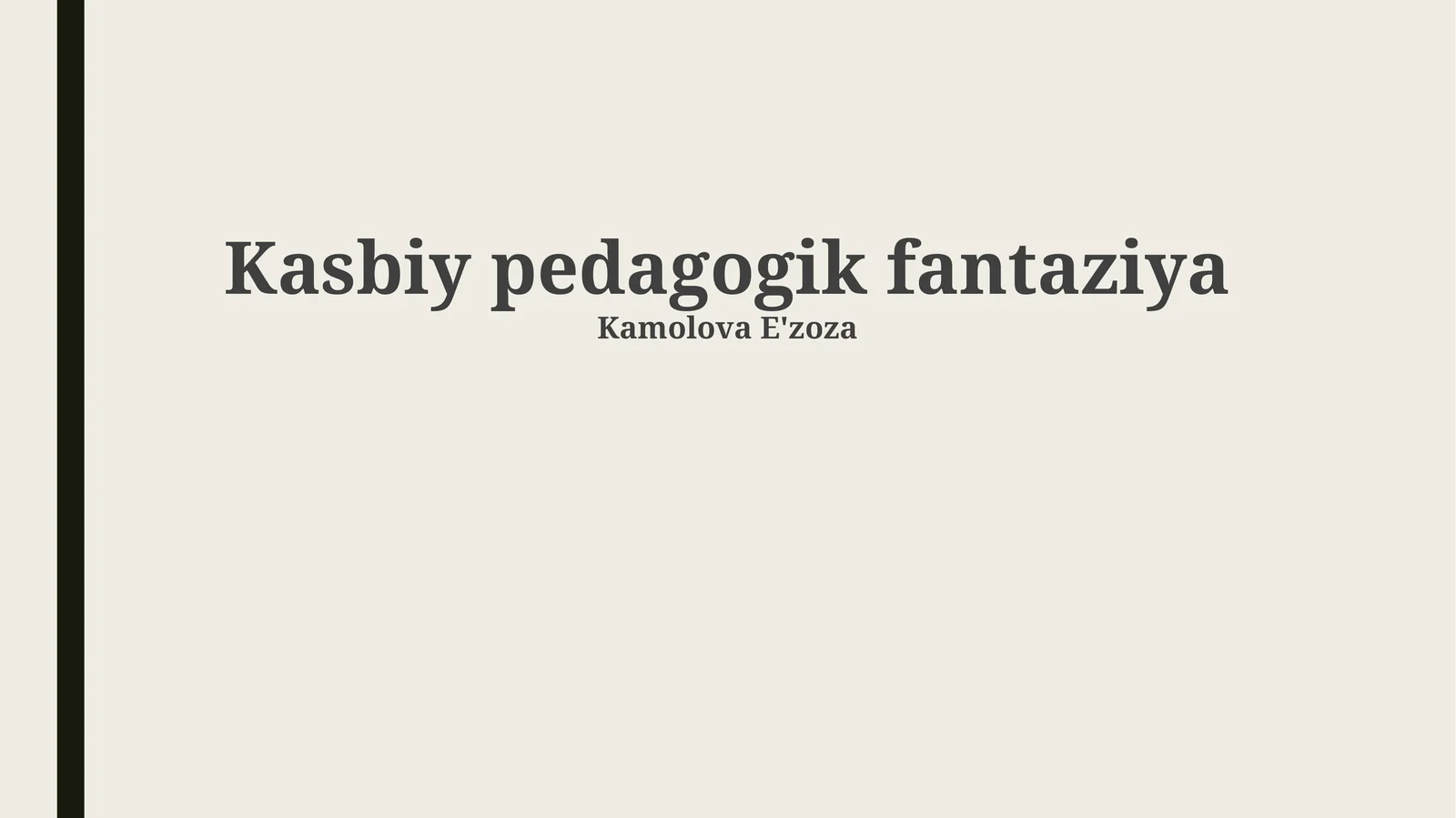 Kasbiy pedagogik fantaziya