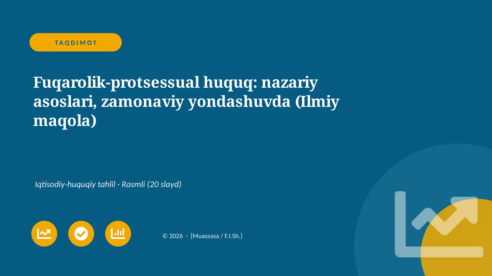 Fuqarolik-protsessual huquq: nazariy asoslari, zamonaviy yondashuvda (Ilmiy maqola)