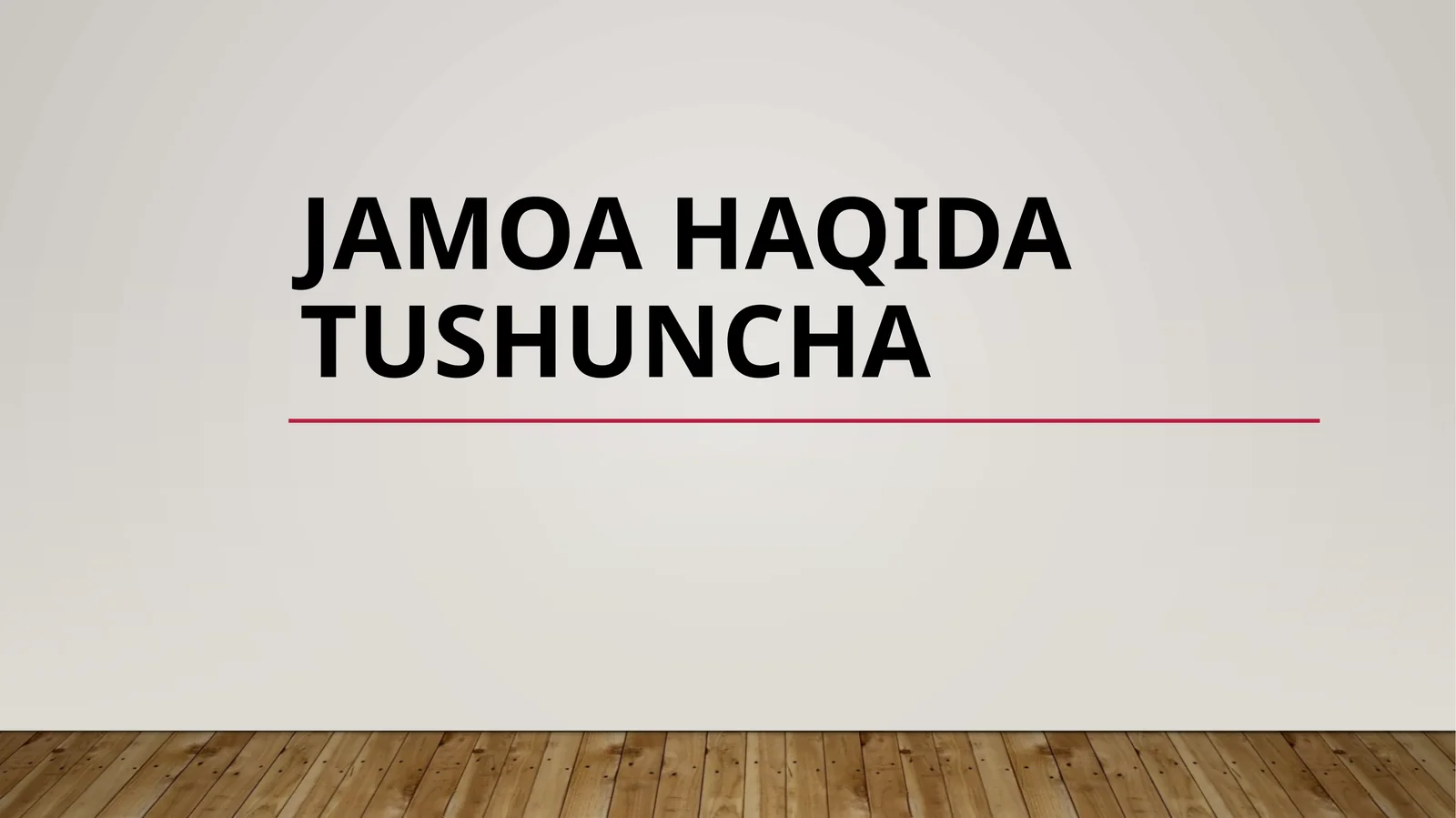 JAMOА HAQIDA TUSHUNCHA