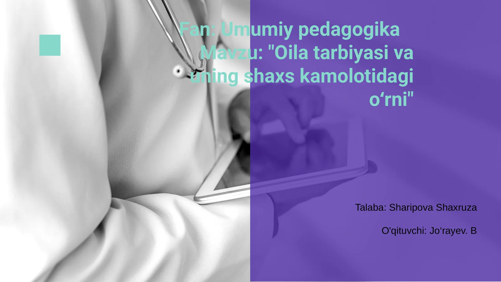 Oila Tarbiyasi va Shaxs Kamolotidagi O‘rni