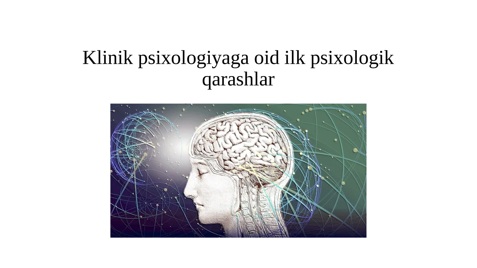 Klinikpsixologiyagaoidilkpsixologikqarashlar