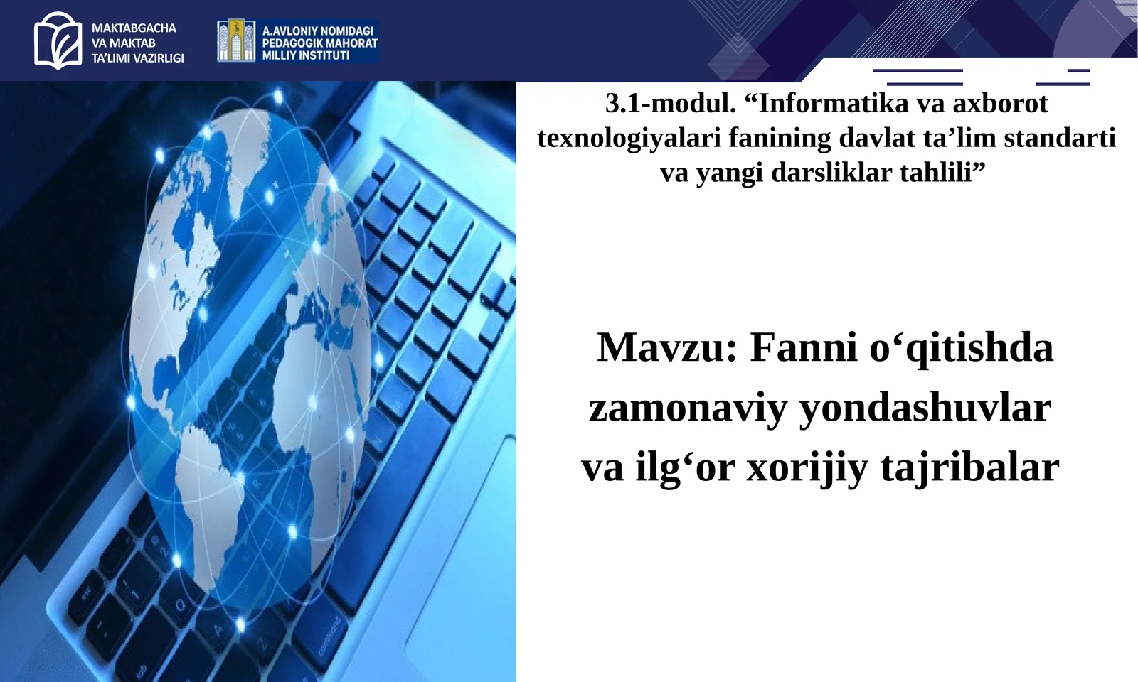Fanni o‘qitishda zamonaviy yondashuvlarvailg‘or xorijiy tajribalar