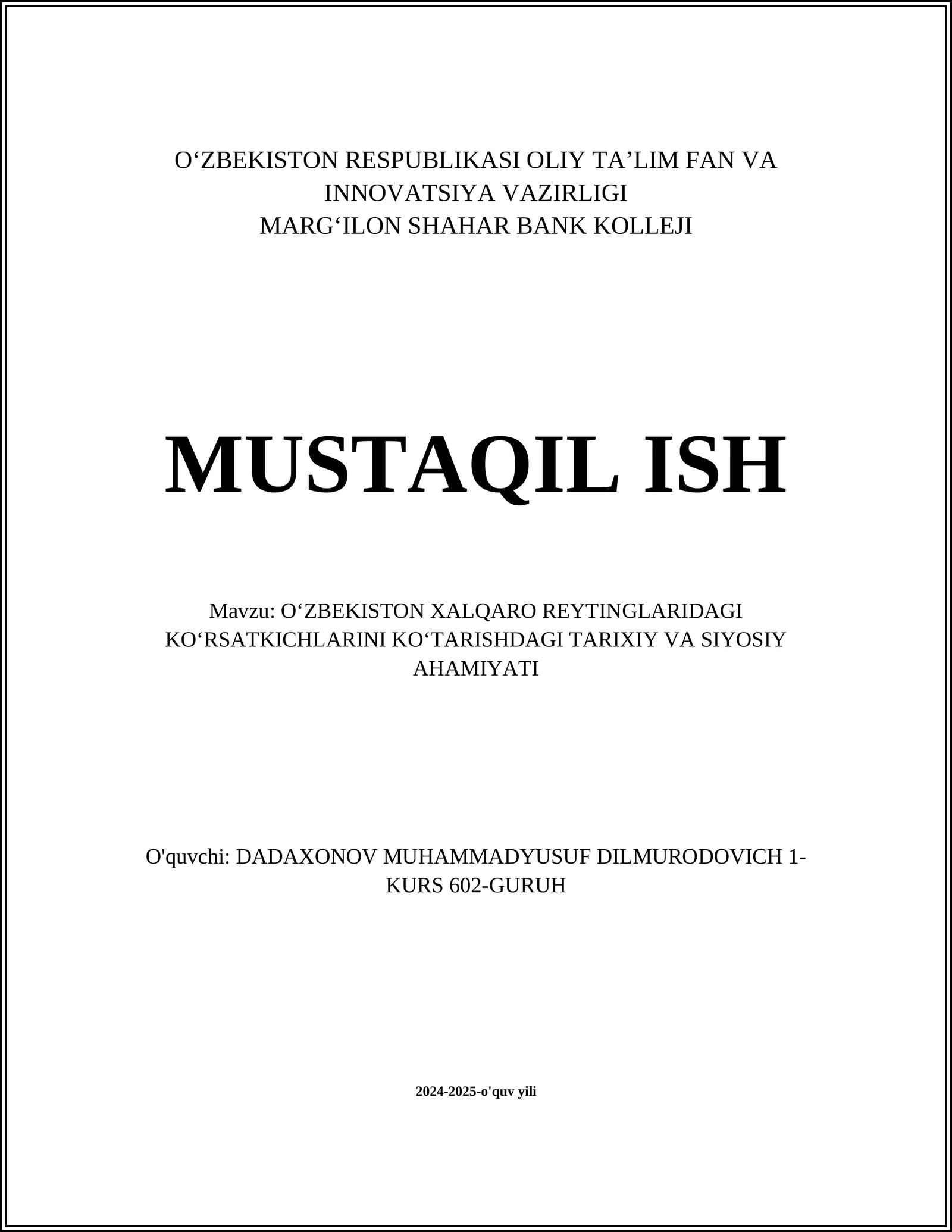 OʻZBEKISTON XALQARO REYTINGLARIDAGI KOʻRSATKICHLARINI KOʻTARISHDAGI TARIXIY VA SIYOSIY AHAMIYATI