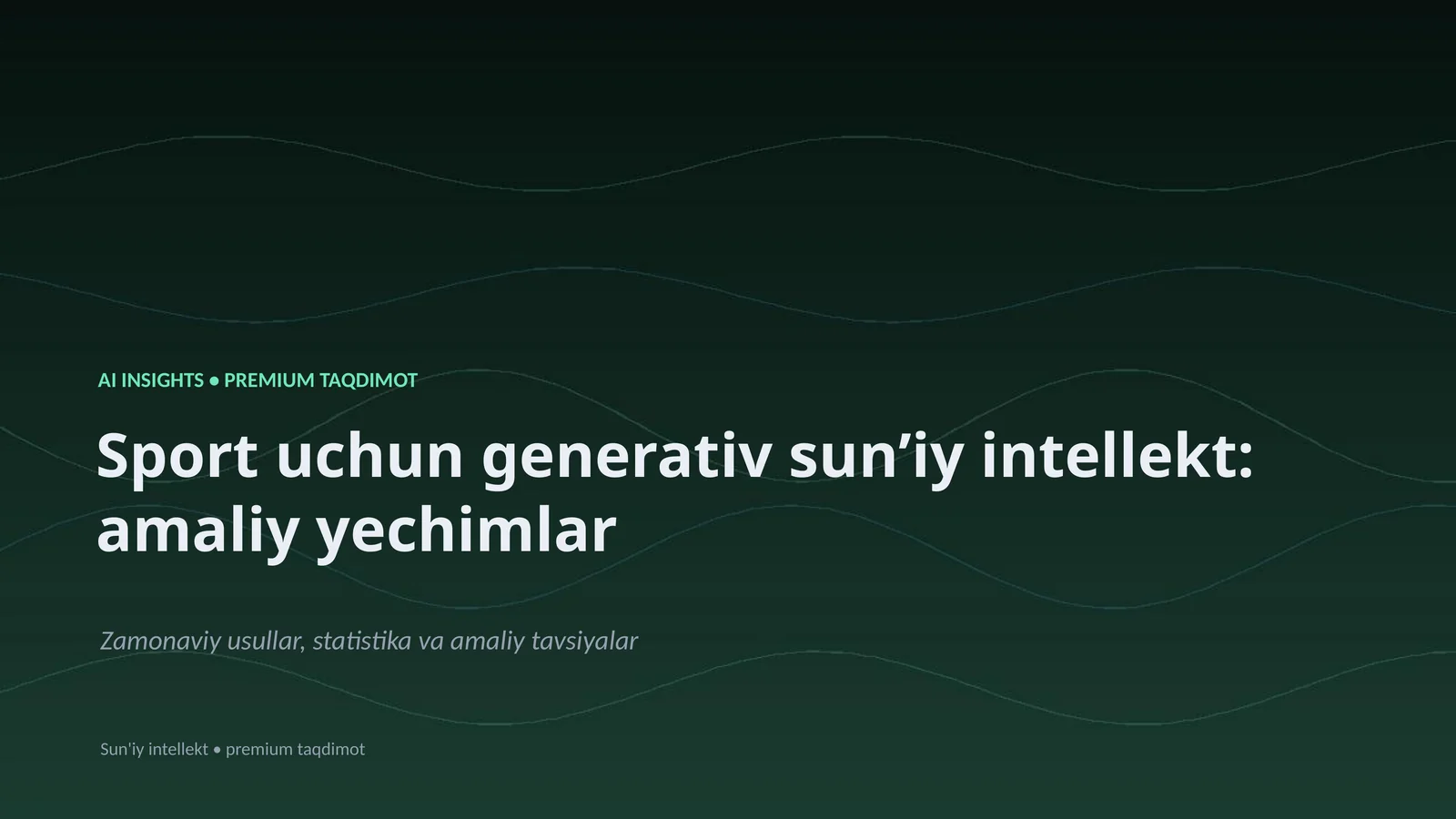 Sport uchun generativ sunʼiy intellekt: amaliy yechimlar