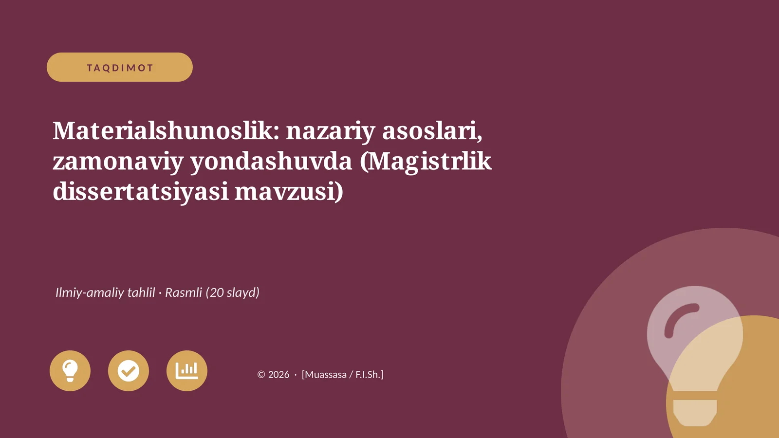 Materialshunoslik: nazariy asoslari, zamonaviy yondashuvda (Magistrlik dissertatsiyasi mavzusi)