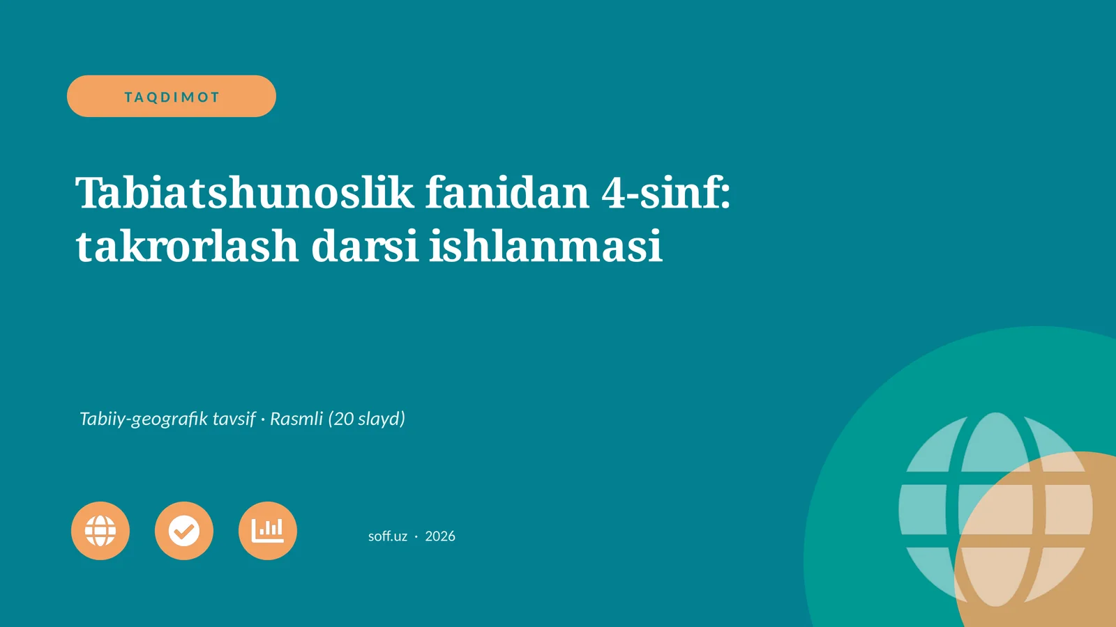 Tabiatshunoslik fanidan 4-sinf: takrorlash darsi ishlanmasi