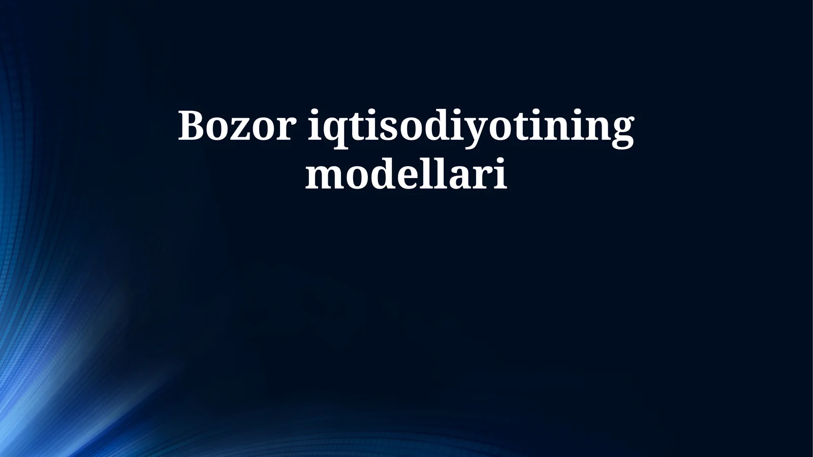 Bozor iqtisodiyotining modellari