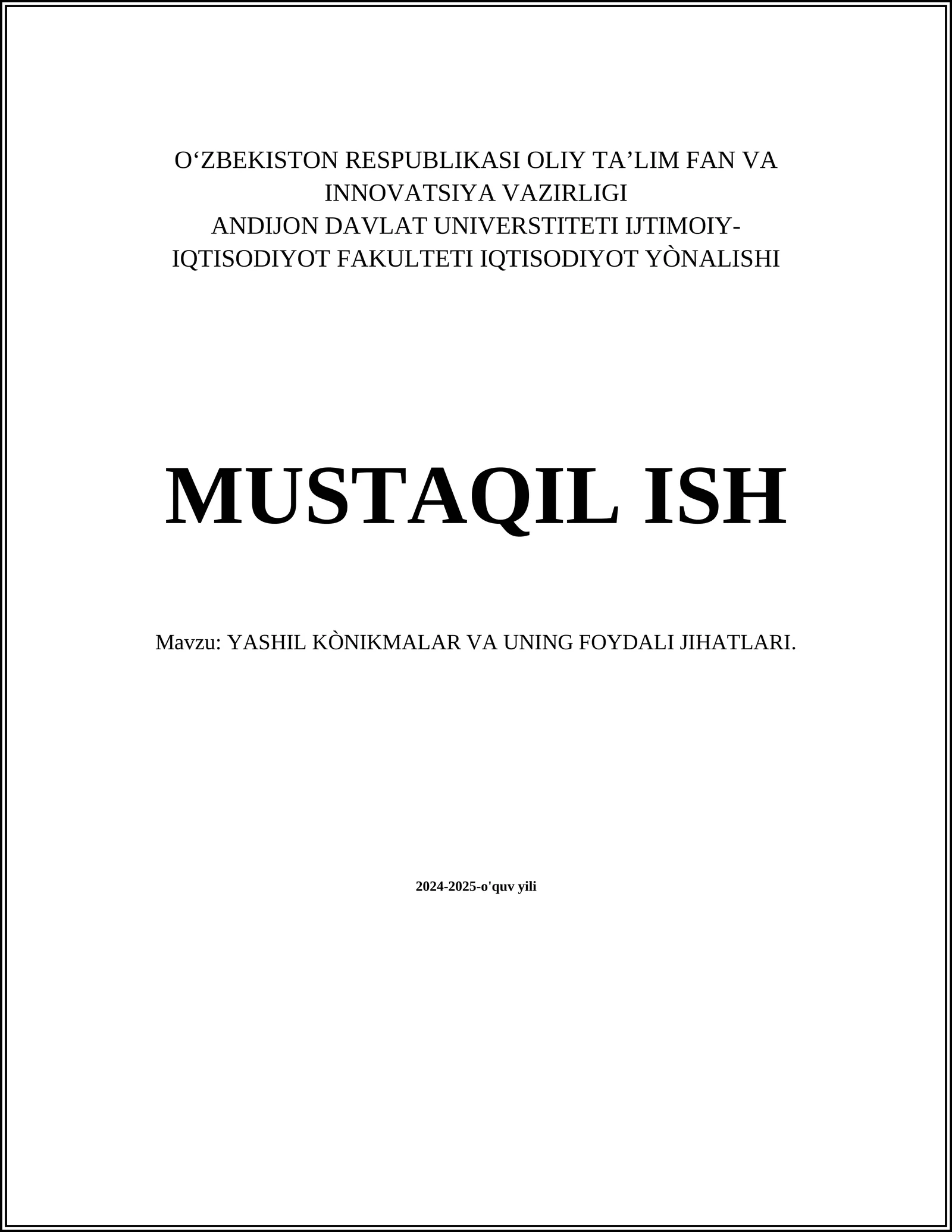 YASHIL KÒNIKMALAR VA UNING FOYDALI JIHATLARI