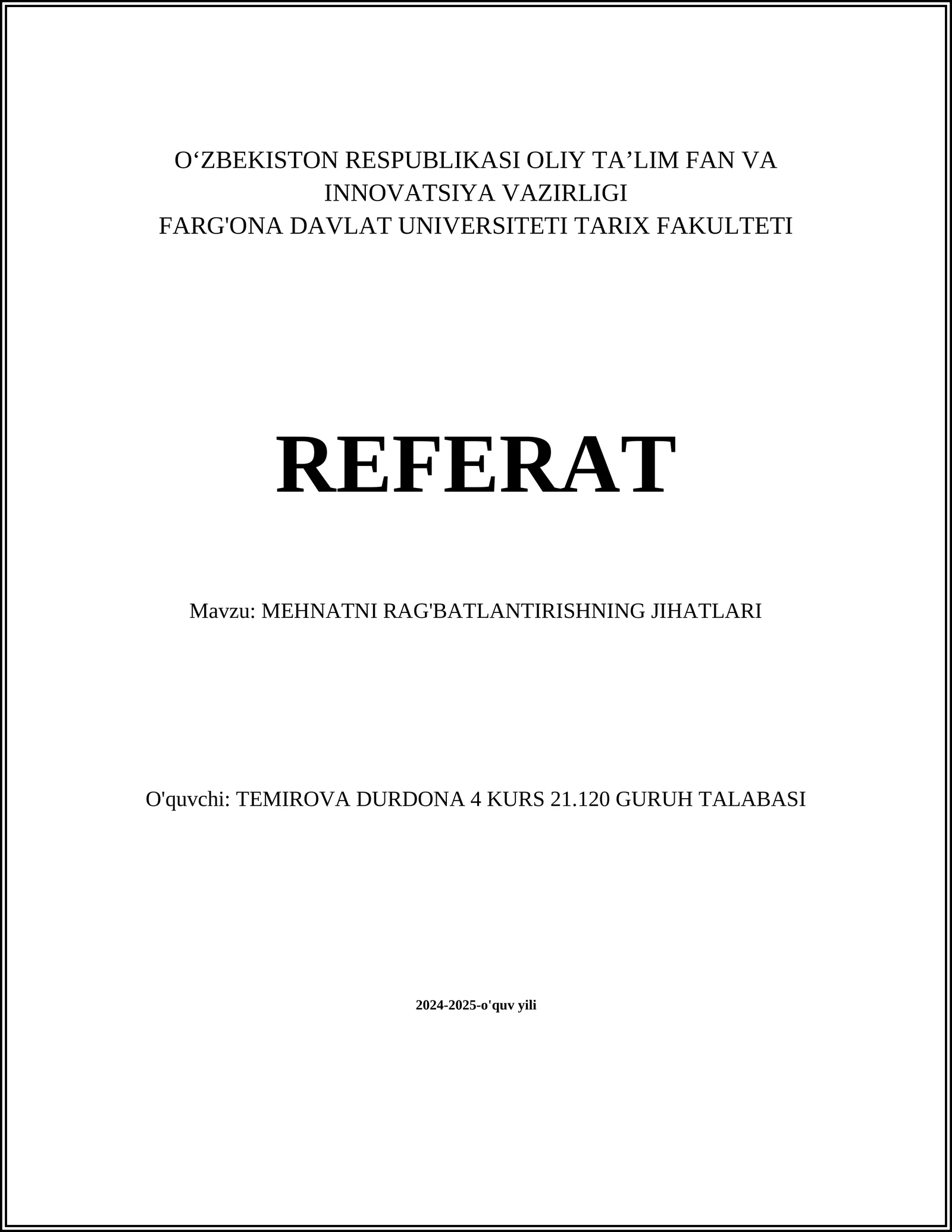 MEHNATNI RAG'BATLANTIRISHNING JIHATLARI