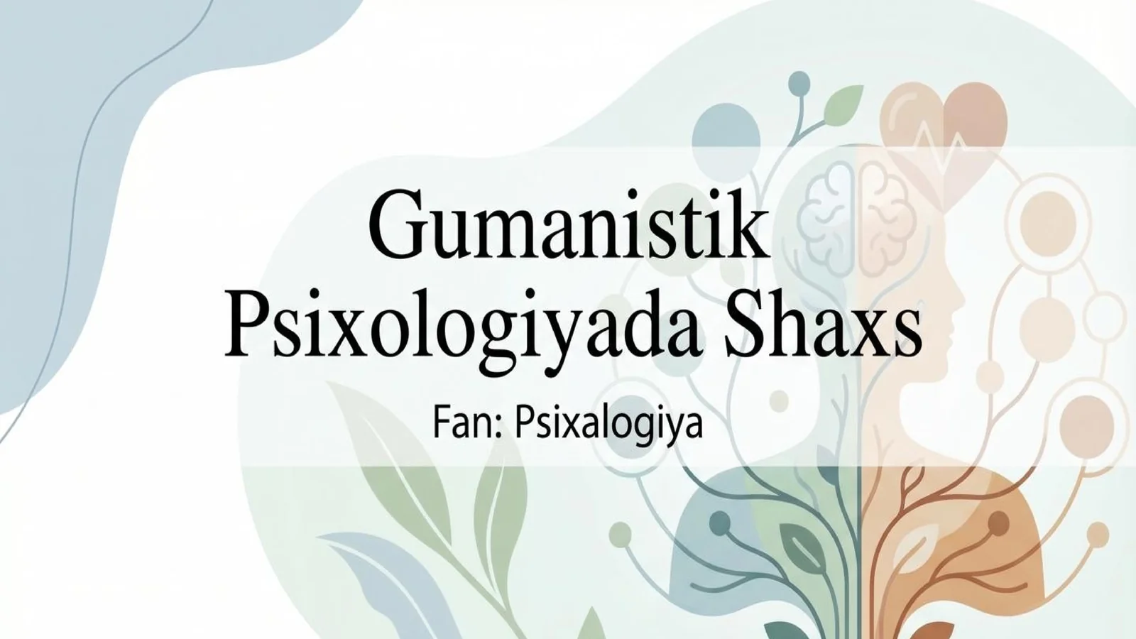 Gumanistik psixologiyada shaxs