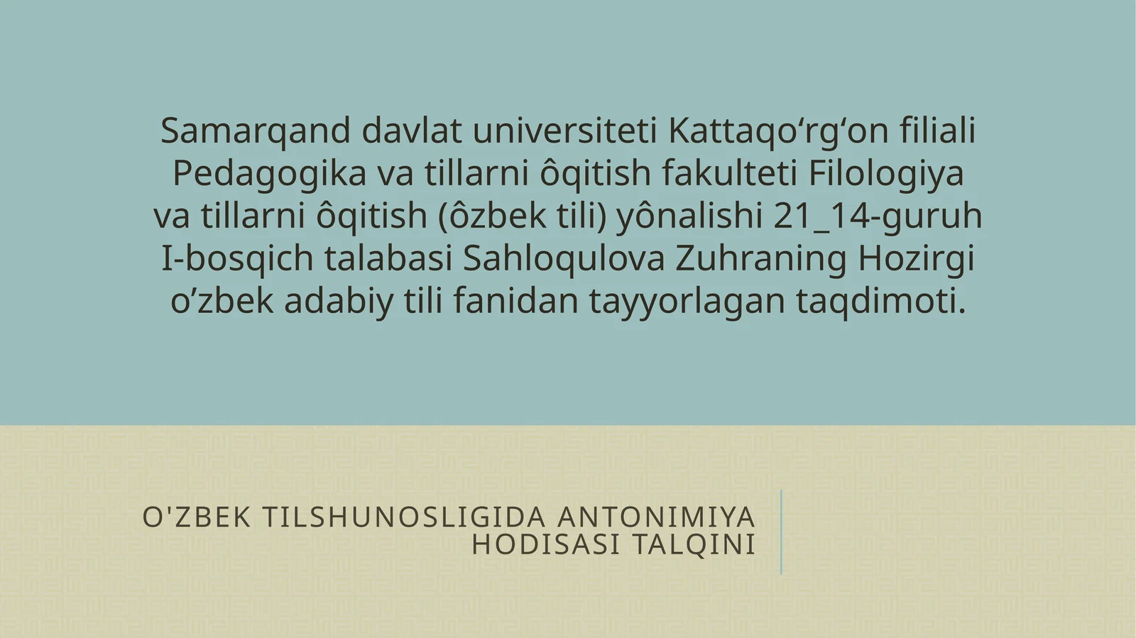 o'zbektilshunosligida antonimiya hodisasi talqini