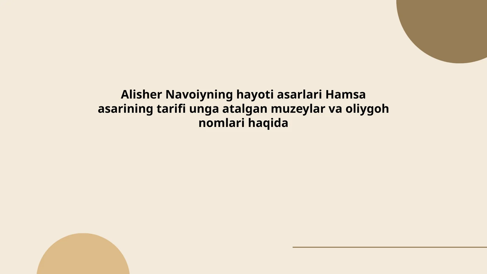 Alisher Navoiyning hayoti asarlari