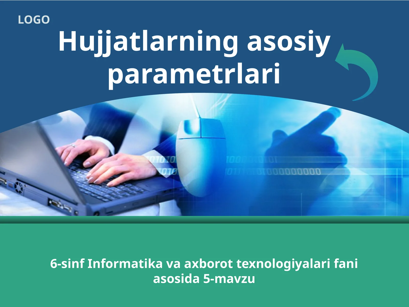 6-sinf Informatika Hujjatlarning asosiy parametrlari