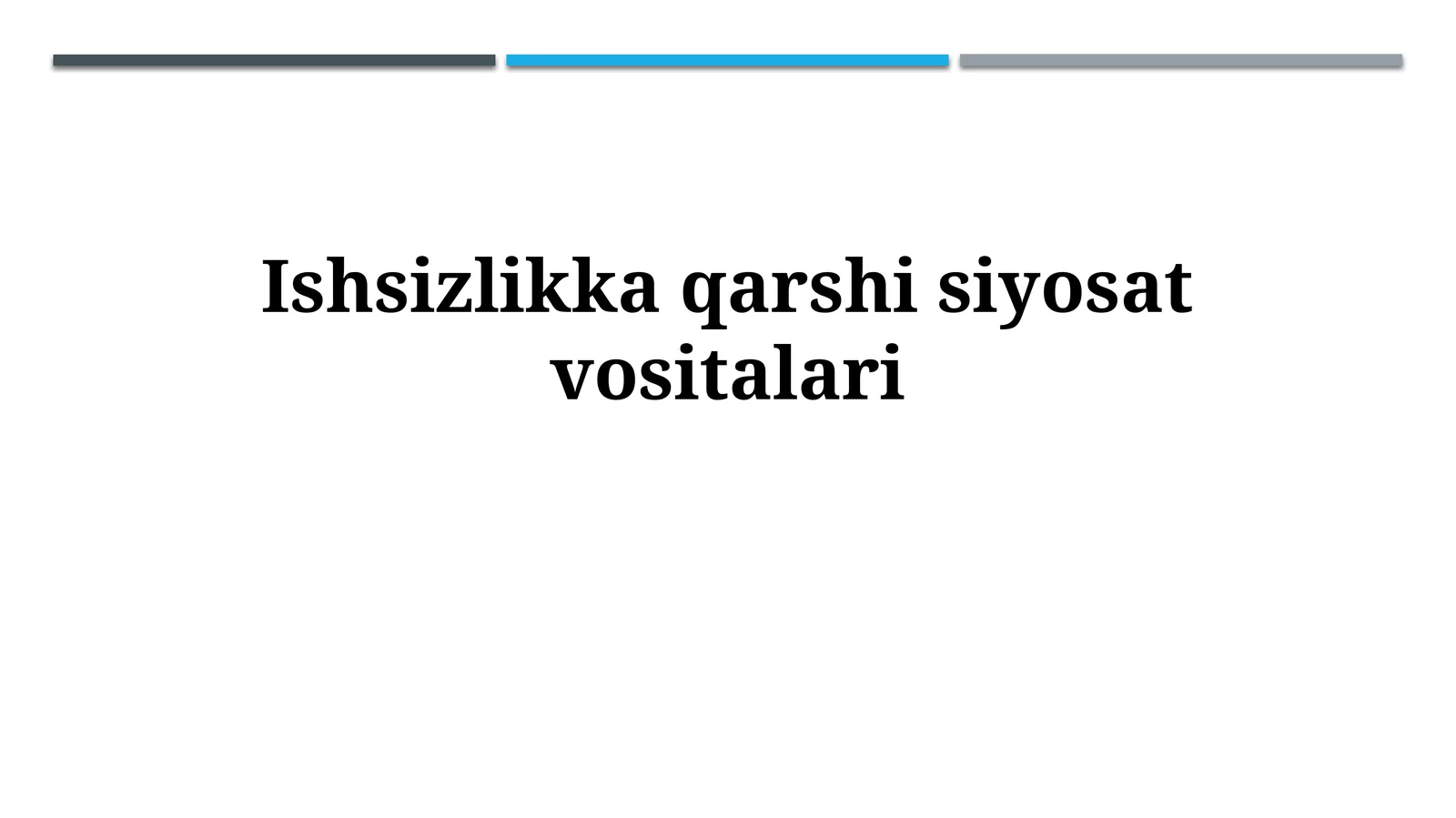 Ishsizlikka qarshisiyosatvositalari