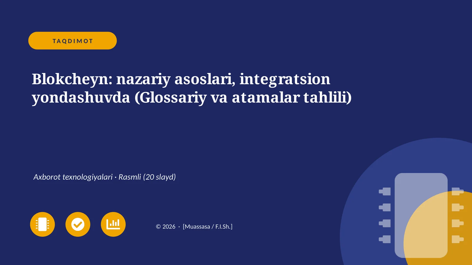 Blokcheyn: nazariy asoslari, integratsion yondashuvda (Glossariy va atamalar tahlili)