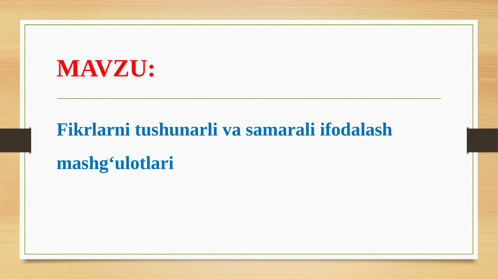 Fikrlarnitushunarlivasamaraliifodalashmashgʻulotlari