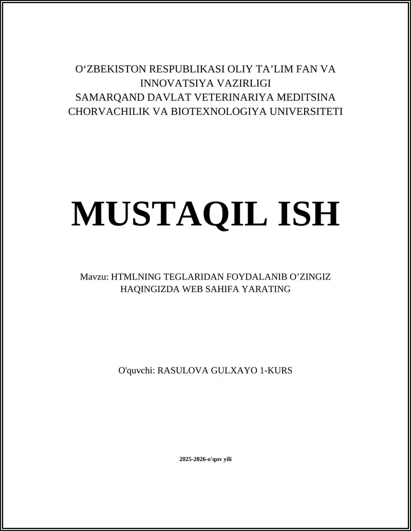 HTMLNING TEGLARIDAN FOYDALANIB O’ZINGIZ HAQINGIZDA WEB SAHIFA YARATING