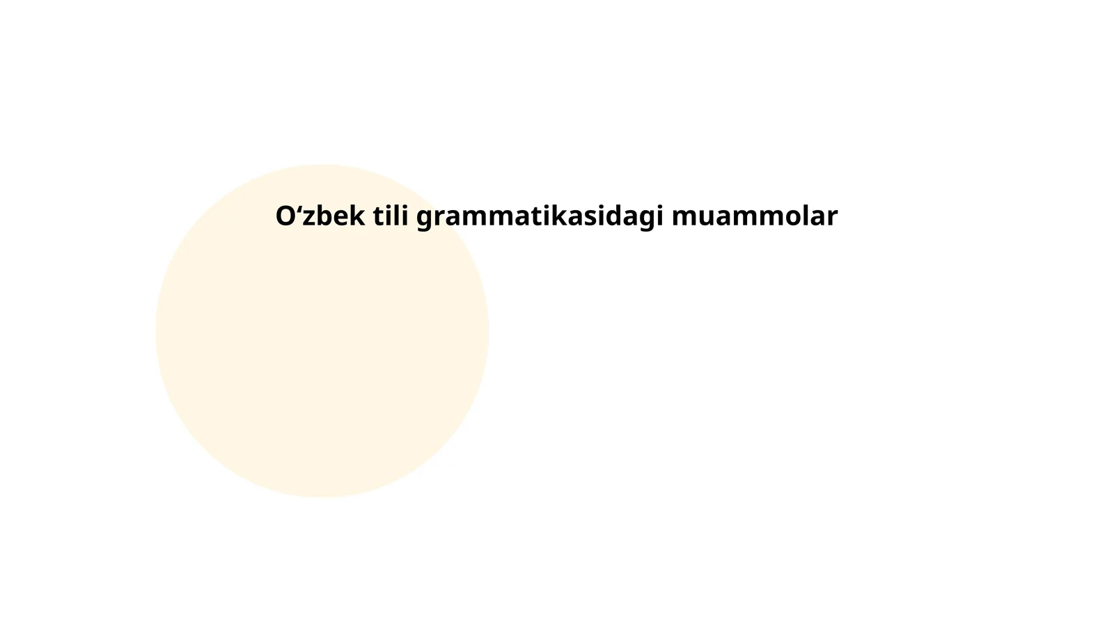 Oʻzbek tili grammatikasidagi muammolar