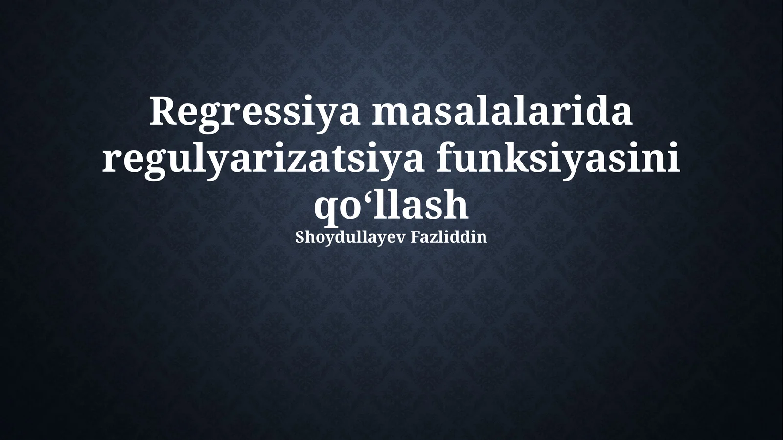 Regressiya masalalarida regulyarizatsiya funksiyasini qo‘llash