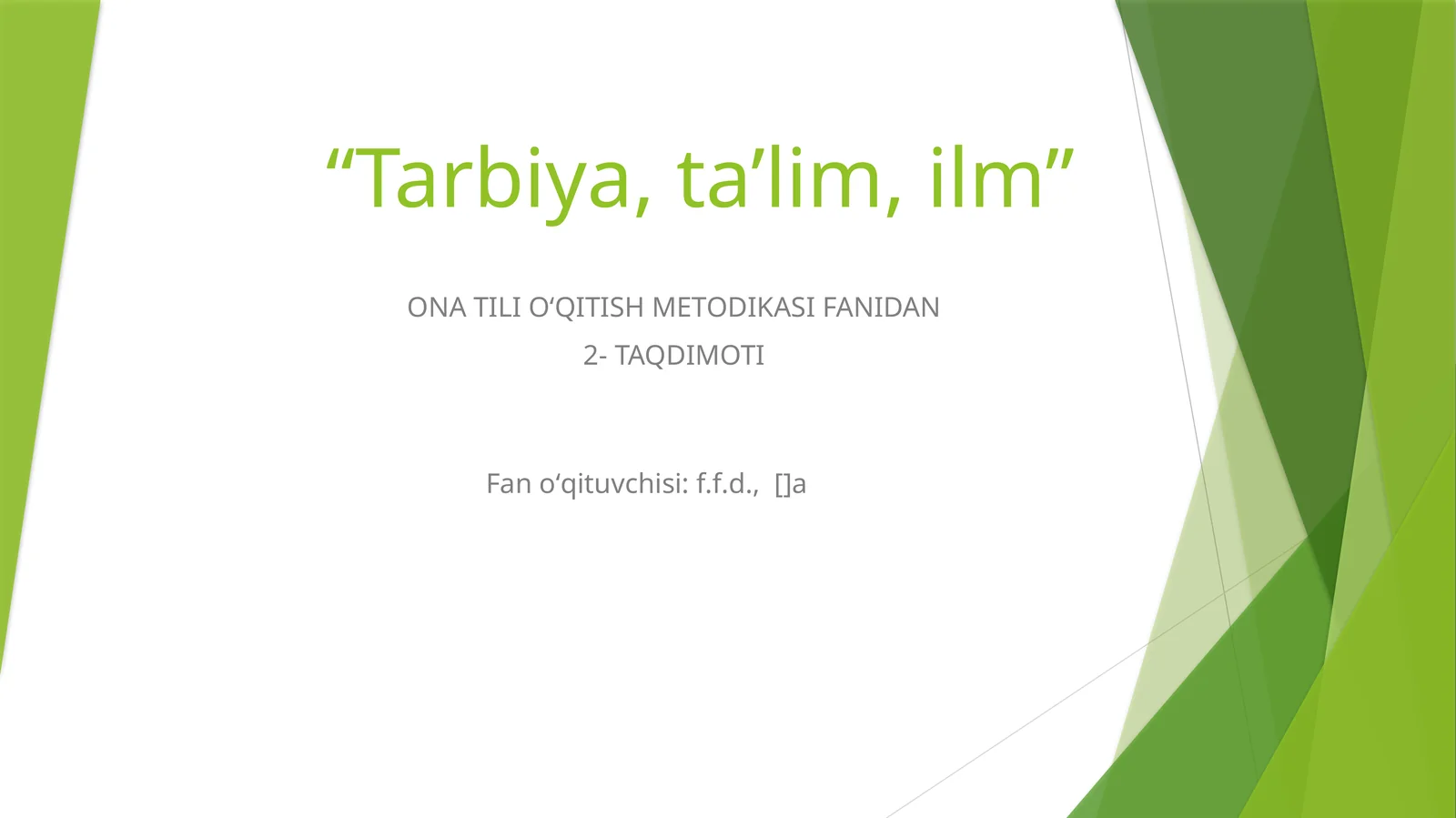 ONA TILI OʻQITISH METODIKASI FANIDAN 2- TAQDIMOTI