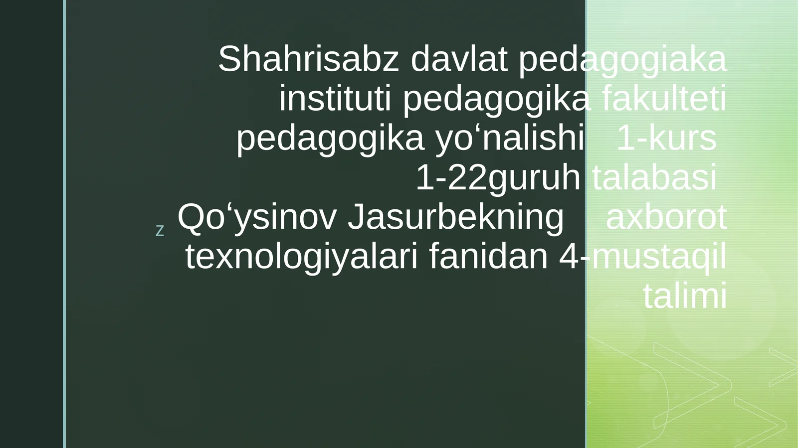 axborot texnologiyalari fanidan 4-mustaqil talimi
