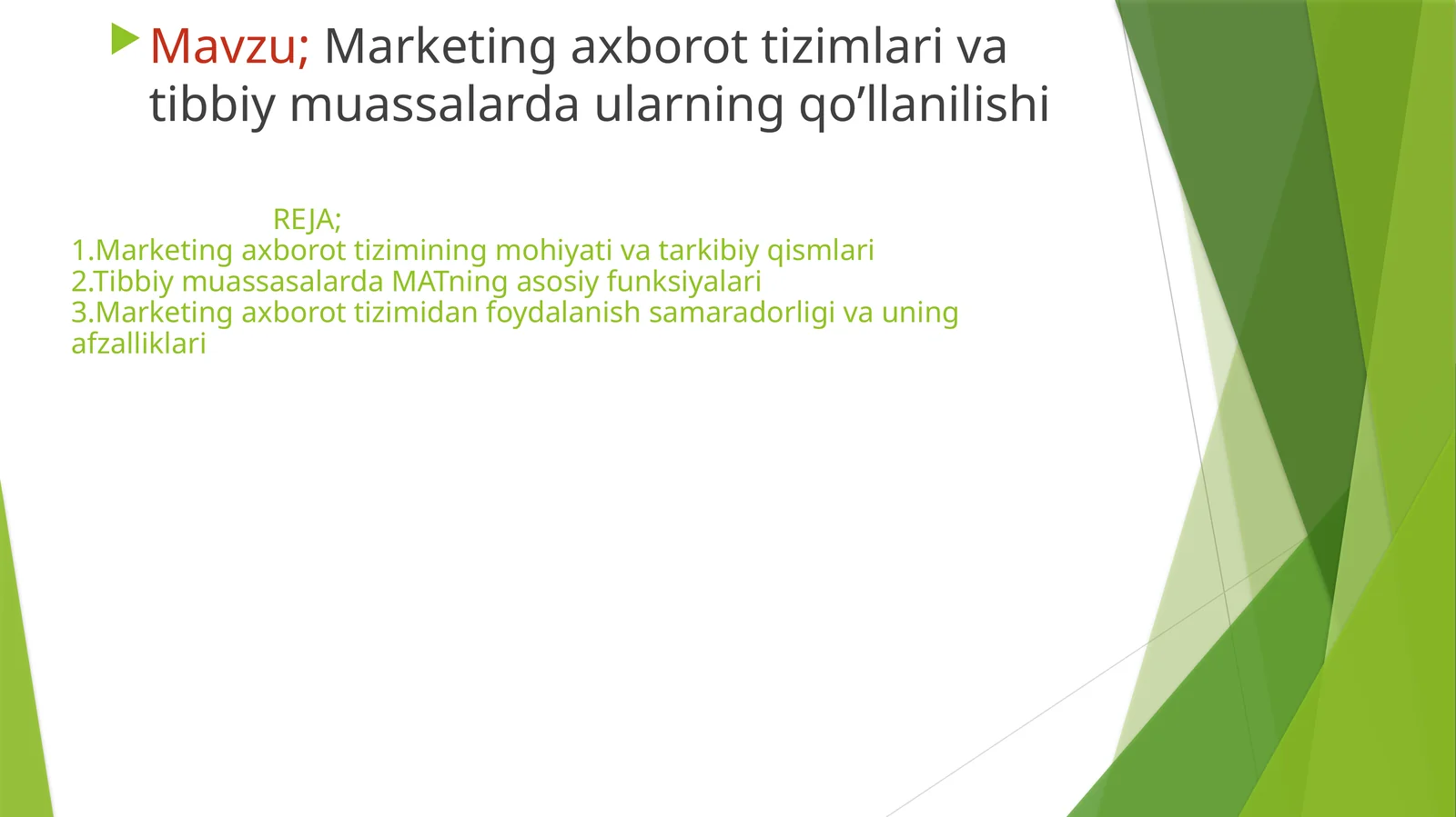 Marketing axborot tizimlari va tibbiy muassasalarda ularning qo’llanilishi