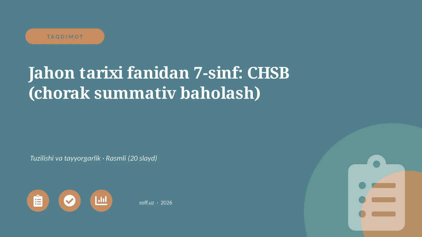 Jahon tarixi fanidan 7-sinf: CHSB (chorak summativ baholash)