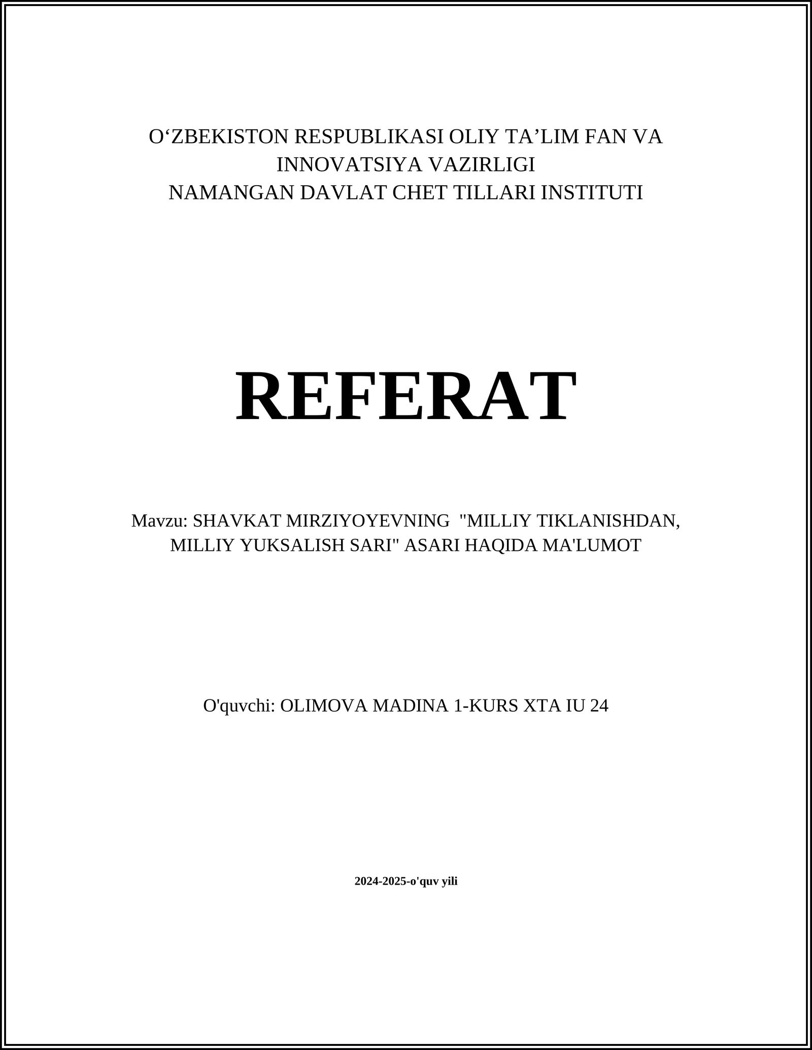 SHAVKAT MIRZIYOYEVNING "MILLIY TIKLANISHDAN, MILLIY YUKSALISH SARI" ASARI HAQIDA MA'LUMOT