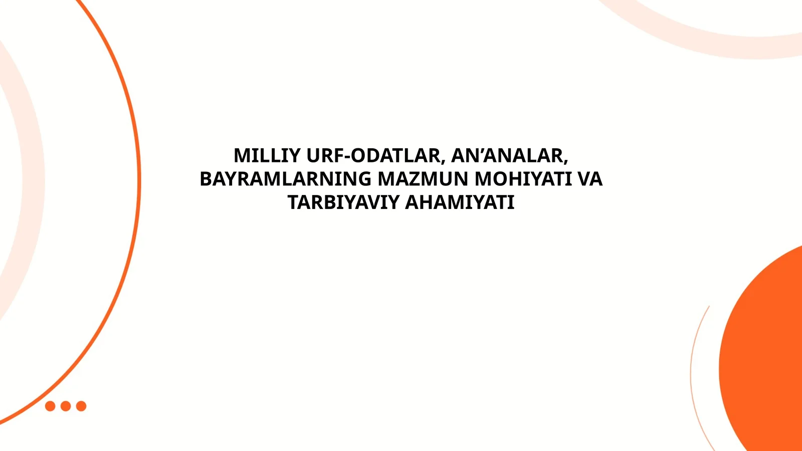 Sunnat to‘yining tarbiyaviy ahamiyati