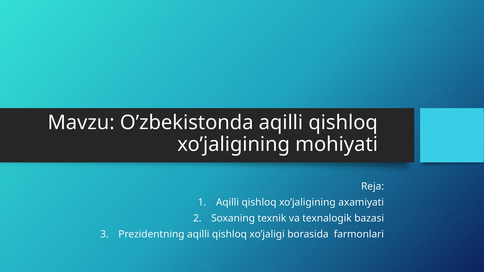 O’zbekistonda aqilli qishloq xo’jaligining mohiyati