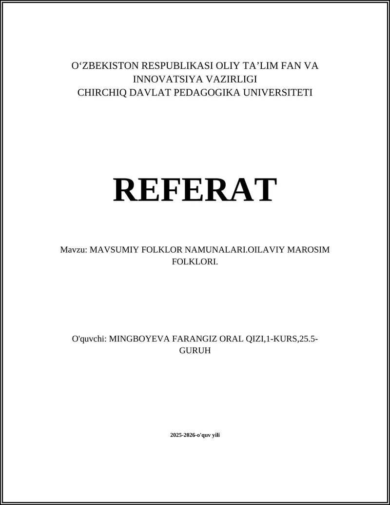 MAVSUMIY FOLKLOR NAMUNALARI.OILAVIY MAROSIM FOLKLORI