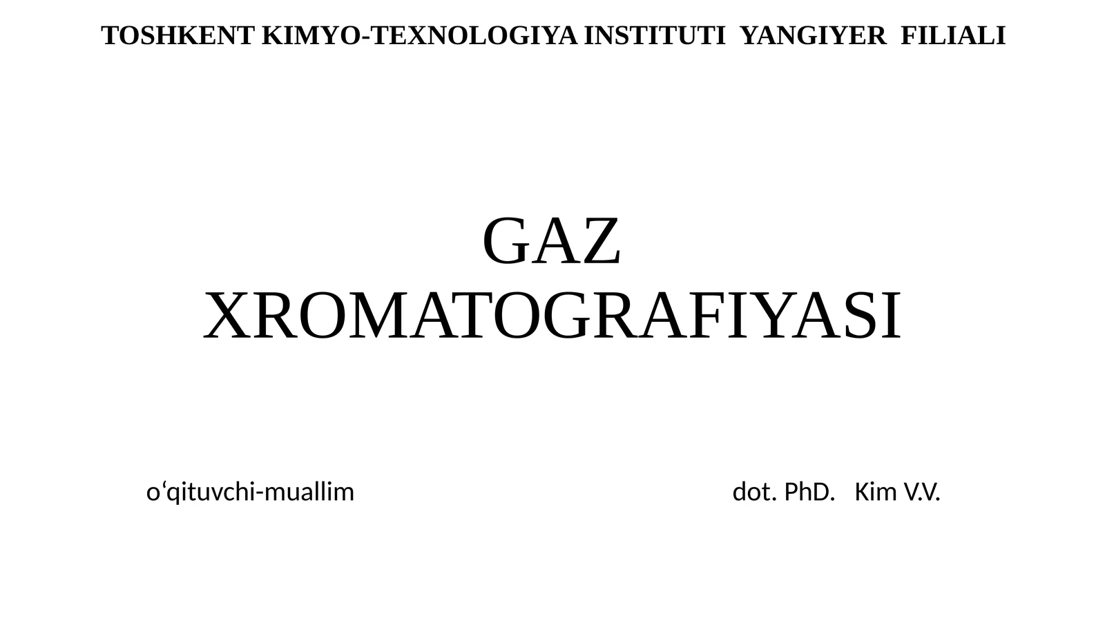 GAZ XROMATOGRAFIYASI
