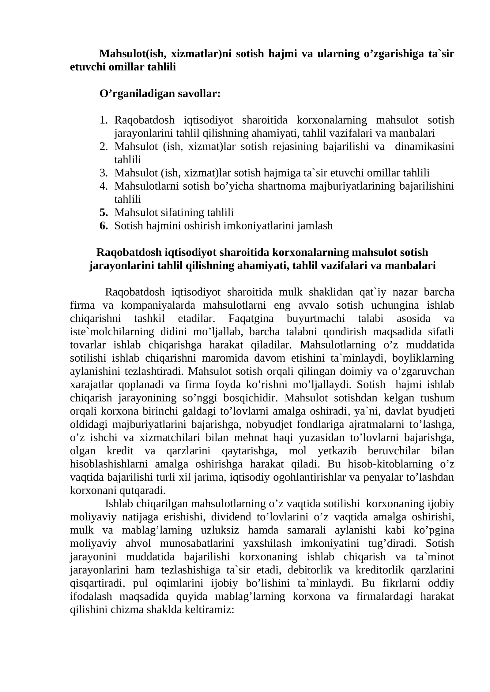 Mahsulоt(ish, xizmatlar)ni sоtish hajmi va ularning o’zgarishiga ta`sir etuvchi оmillar tahlili