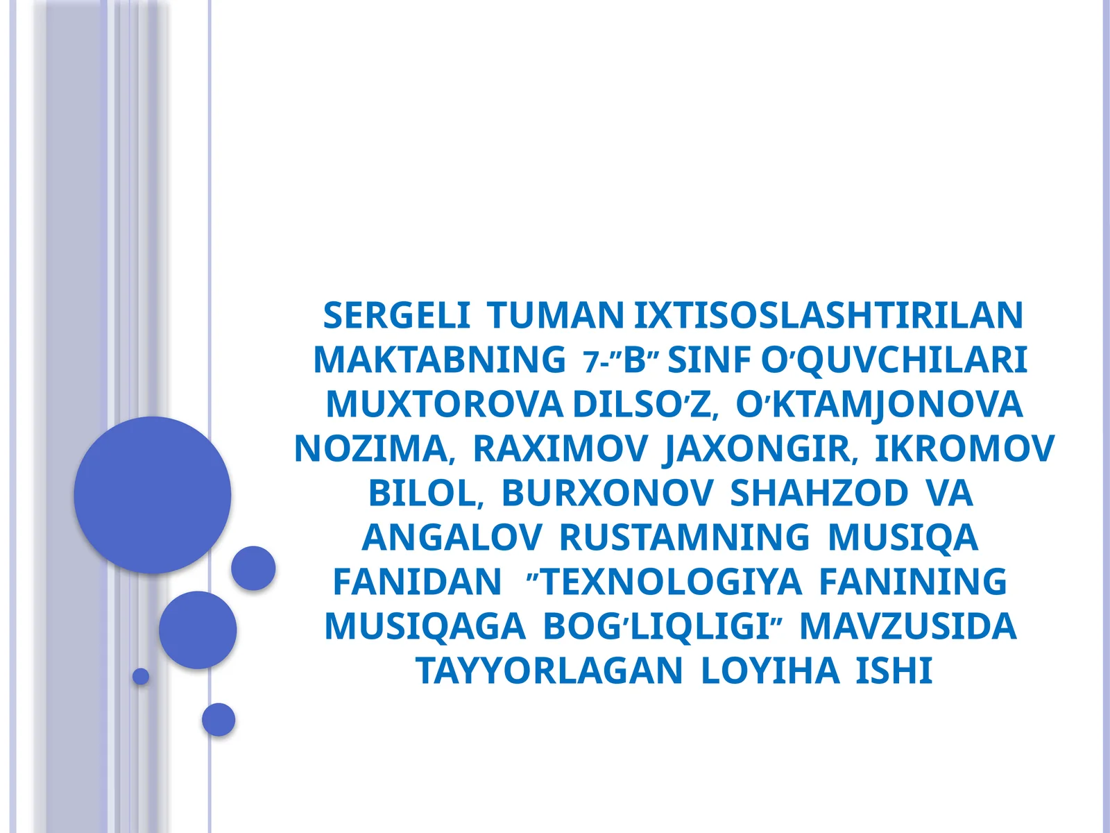 TEXNOLOGIYA FANINING MUSIQAGA BOG’LIQLIGI