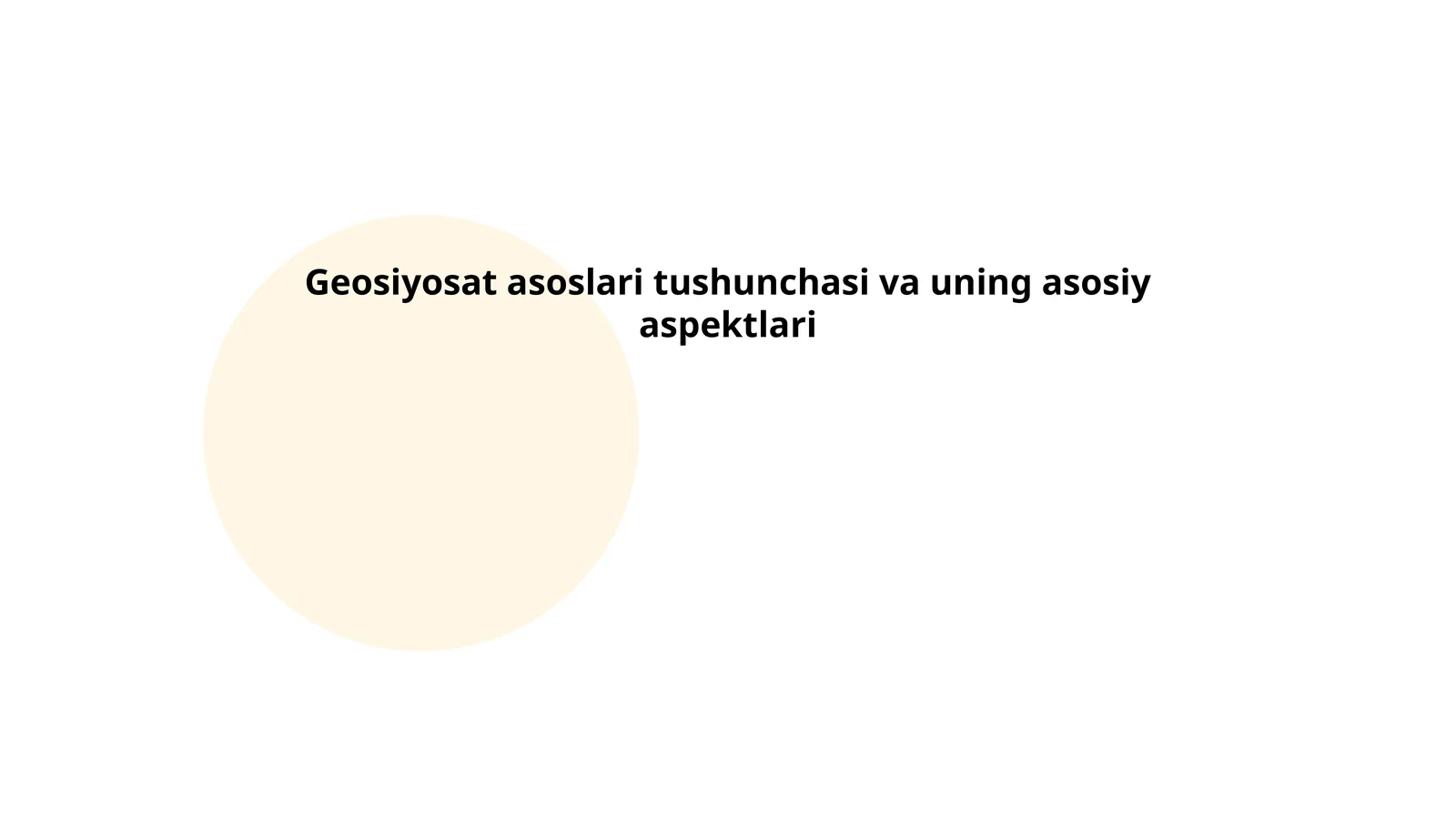geosiyosat asoslari tushunchasi va uning asosiy aspektlari