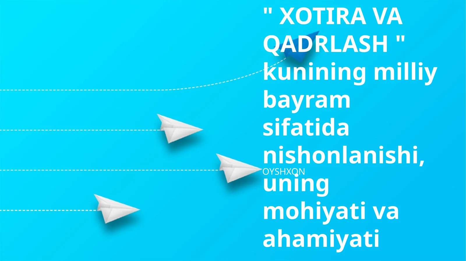 Xotira va Qadrlash Kunining Mohiyati
