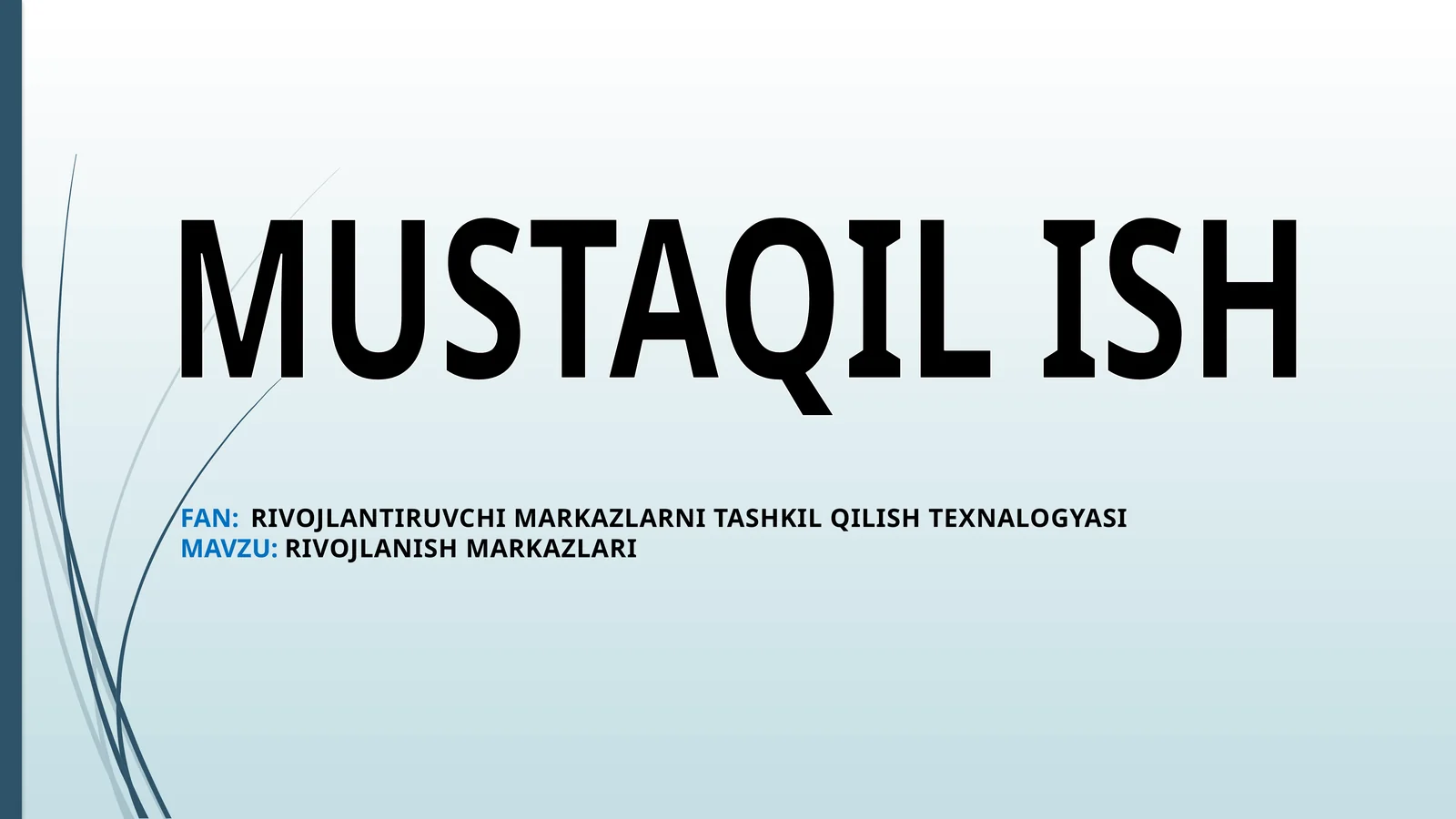 RIVOJLANISH MARKAZLARI