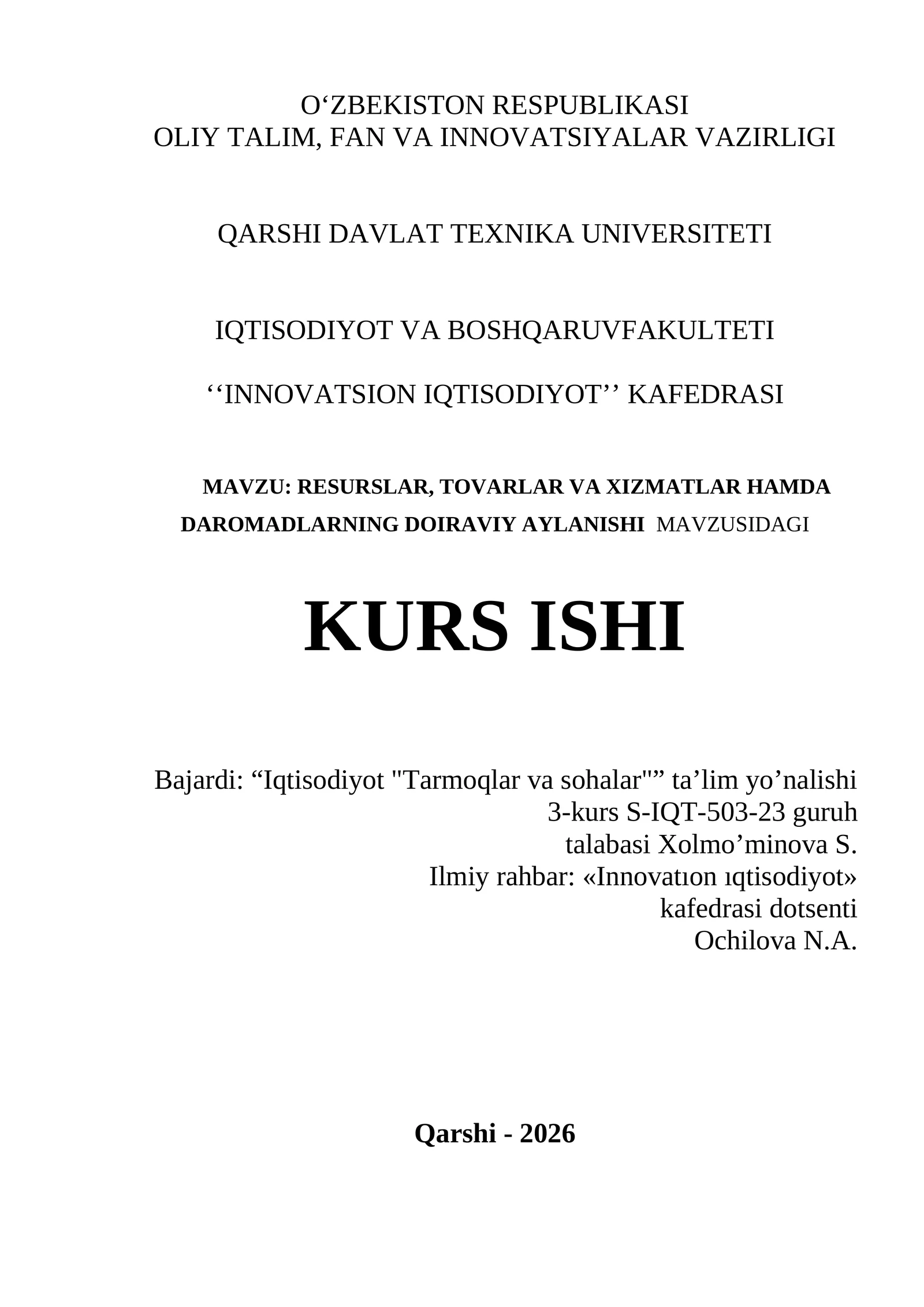 RESURSLAR, TOVARLAR VA XIZMATLAR HAMDA DAROMADLARNING DOIRAVIY AYLANISHI MAVZUSIDAGI KURS ISHI