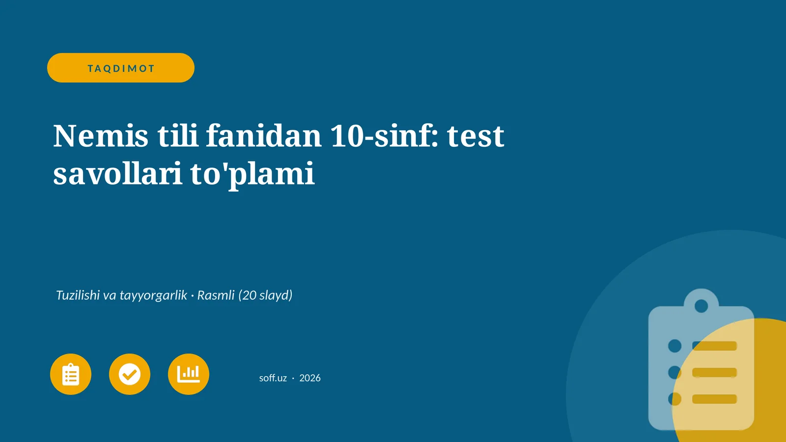 Nemis tili fanidan 10-sinf: test savollari to'plami