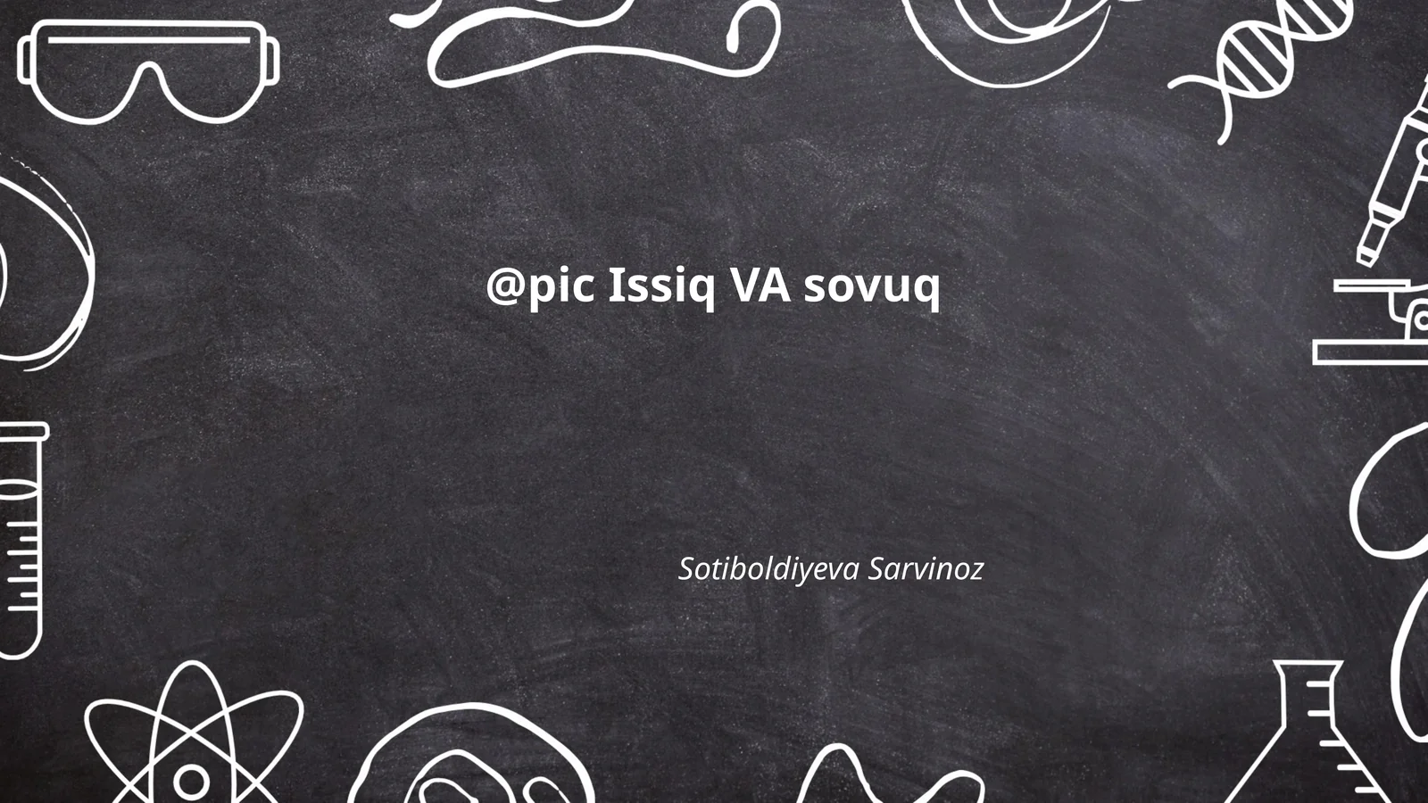 Issiq VA sovuq