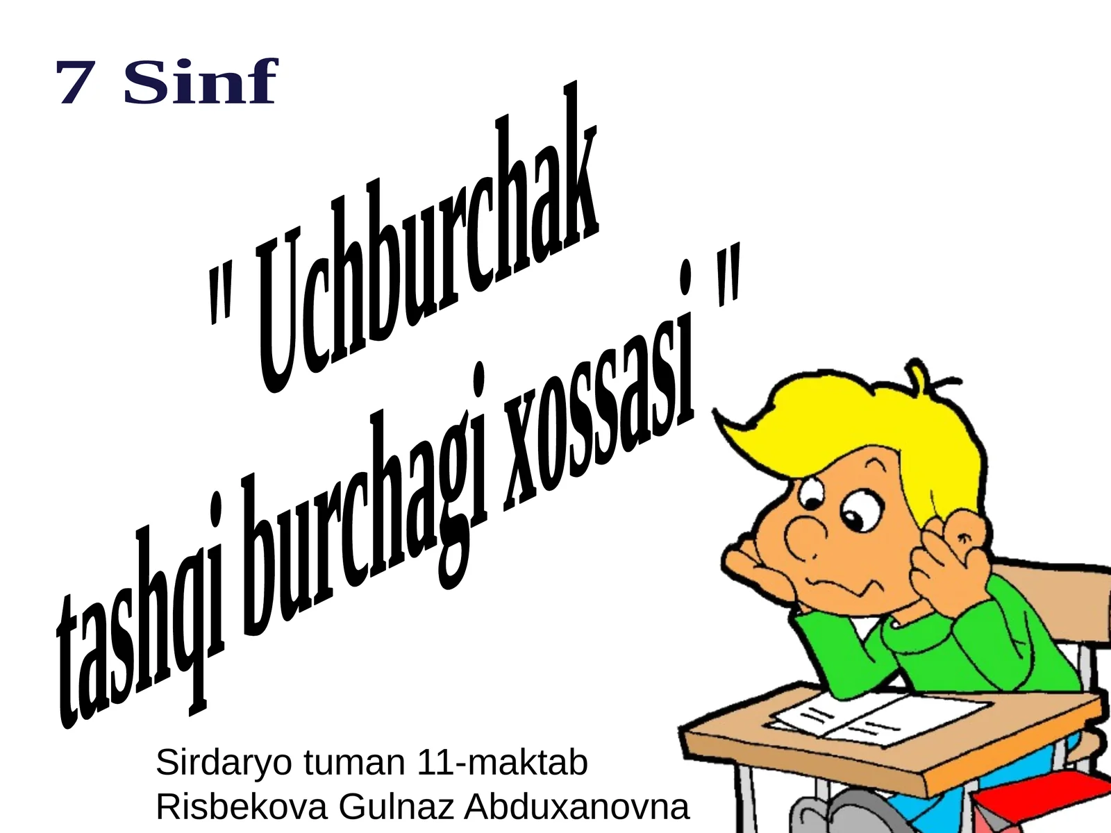 Uchburchak tashqi burchagi xossasi