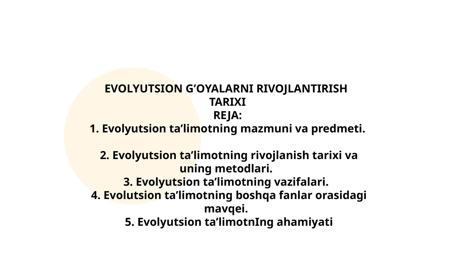 EVOLYUTSION G’OYALARNI RIVOJLANTIRISH TARIXI