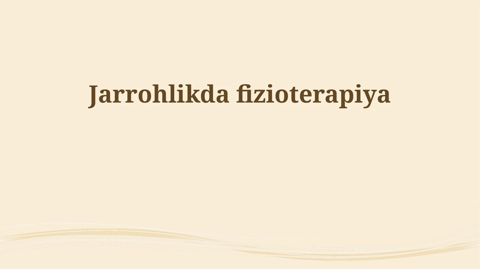 Jarrohlikda fizioterapiya