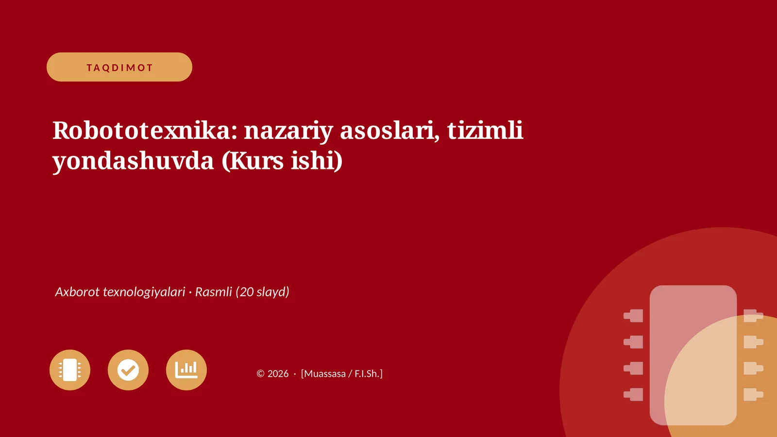 Robototexnika: nazariy asoslari, tizimli yondashuvda (Kurs ishi)